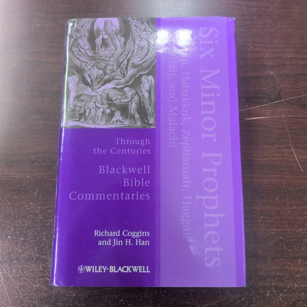 Six Minor Prophets Through the Centuries‎ Blackwell Bible Commentaries Hardcover